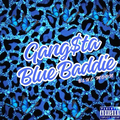 Gangsta Blue Baddie - Single