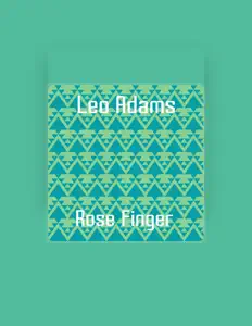Leo Adams सुनें, म्यूज़िक वीडियो देखें, बायो पढ़ें, दौरे की तारीखें और बहुत कुछ देखें!