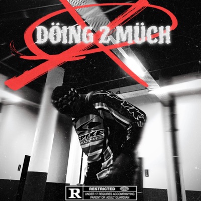 DOING 2 MUCH - Single