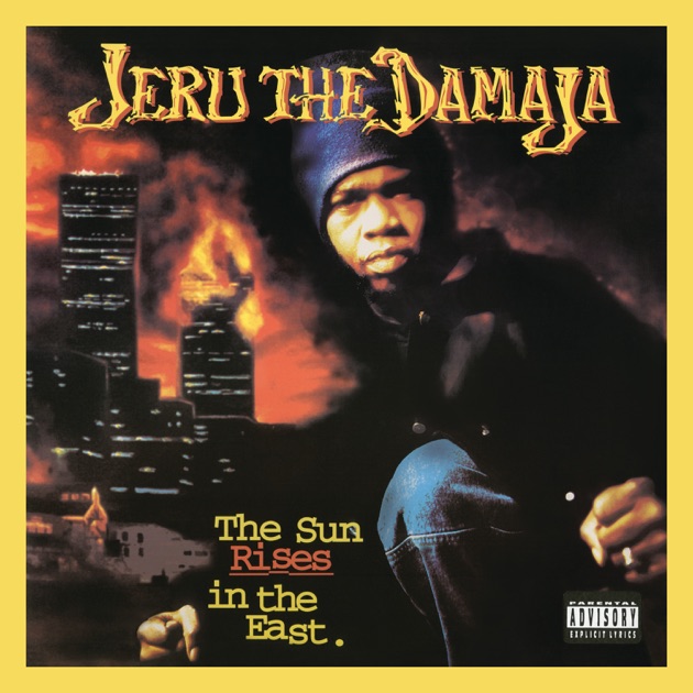 洋楽 Jeru The Damaja / The Sun Rises In... The Sun Rises In The East (Expanded Edition) - Album by Jeru