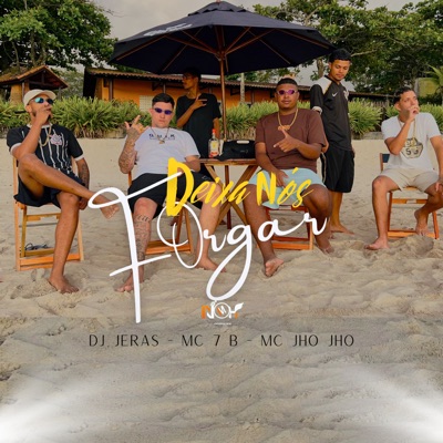 Deixa Nós Forgar (feat. Mc Jho Jho & Dj Jeras) - Single