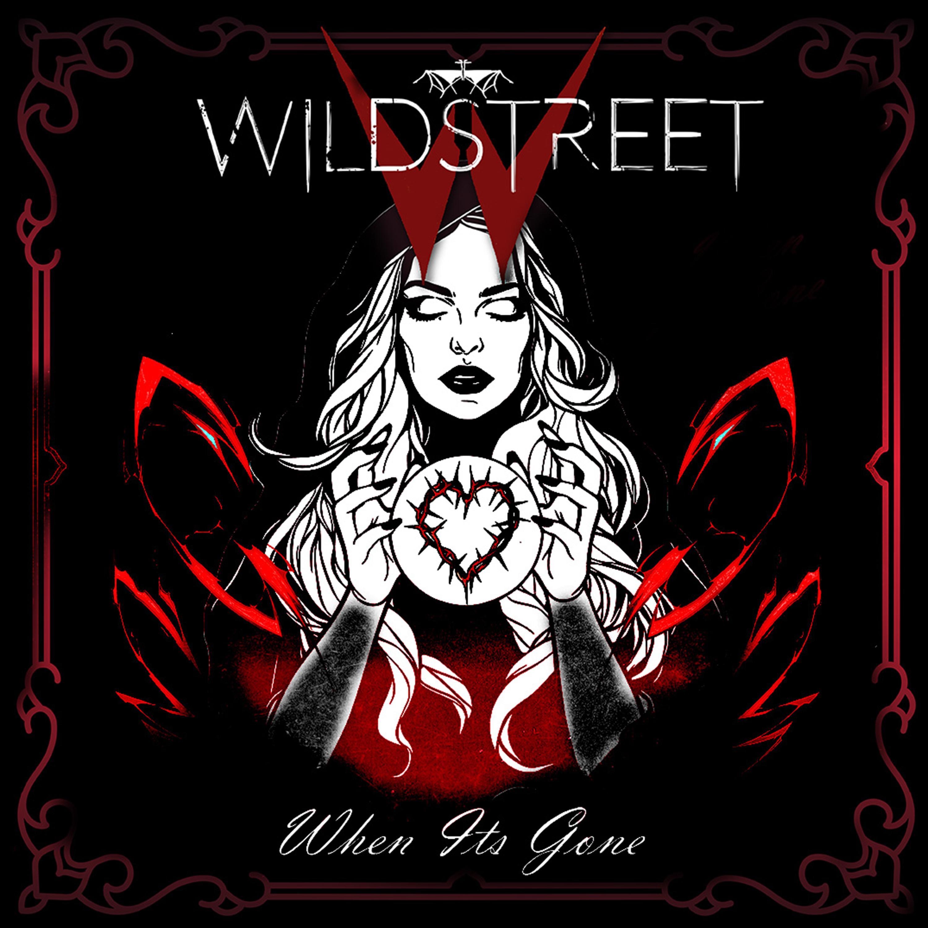 Wildstreet - When It's Gone