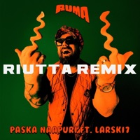 Paska Naapuri (feat. Larski7) [Riutta Remix] - Single - Ruma