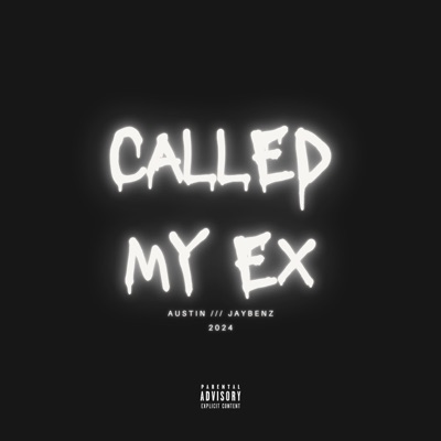 called my ex - Single