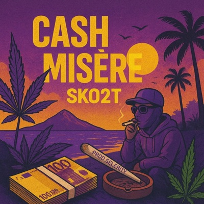 Cash misère (feat. selerity) - Single