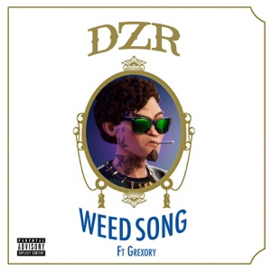 Weed Song (feat. GreXory)