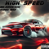 High speed (feat. King Rio) - Single - MLBRockie
