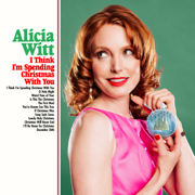 I Think I'm Spending Christmas With You - Alicia Witt