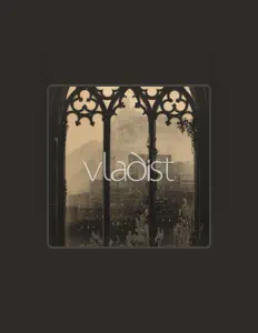Listen to Vladist, watch music videos, read bio, see tour dates & more!