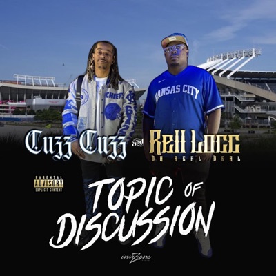 Topic of Discussion (feat. Rell Locc) - Single