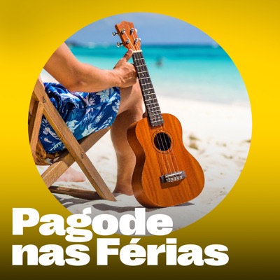 Pagode nas Férias - Só Sucesso (Ao Vivo)