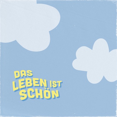Das Leben ist schön - Single