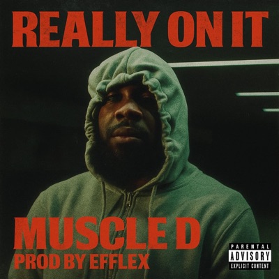 REALLY ON IT (feat. Efflex) - Single
