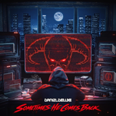 Sometimes He Comes Back