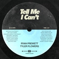 Tell Me I Can't - Single - Ryan Prewett & Tyler Flowers