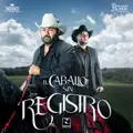 El Caballo Sin Registro;