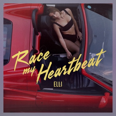 Race My Heartbeat - Single