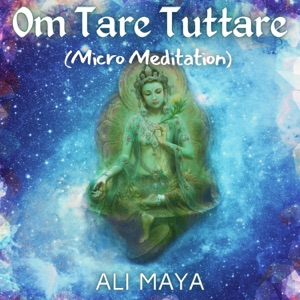 Om Tare Tuttare (Micro Meditation) (feat. Mary Isis) - Single