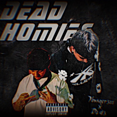 DEAD HOMIEZ (feat. Da.D3) - Single