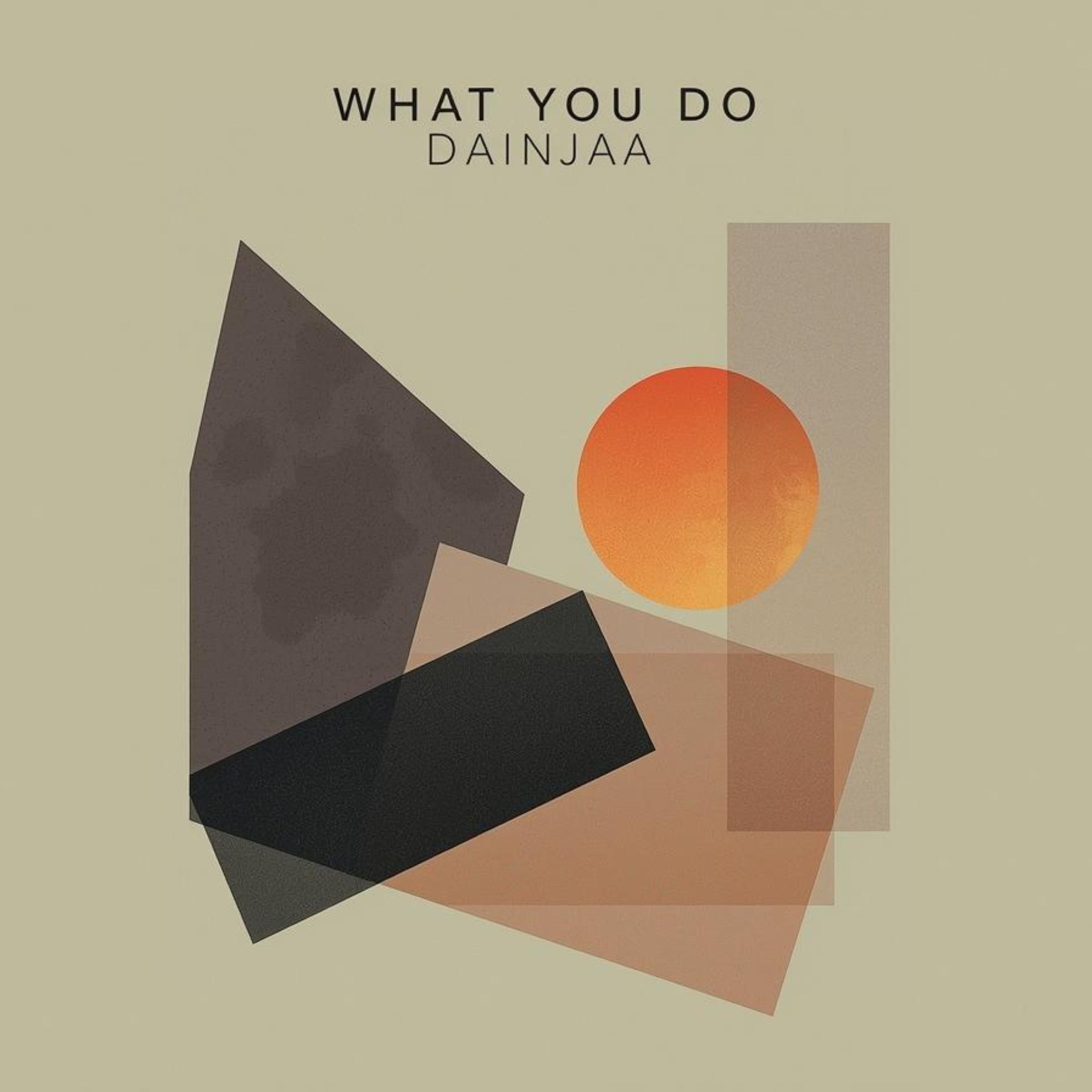 What You Do - Single