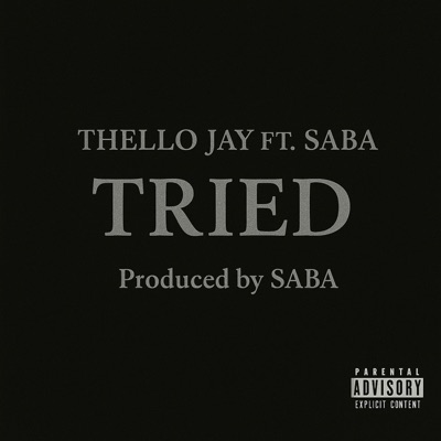 Tried (feat. Saba) - Single