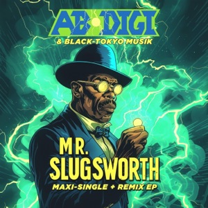 Mr. Slugsworth (feat. John Sarastro & 80HRTZ) [John Sarastro Remix]
