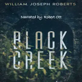 Black Creek (Unabridged)
