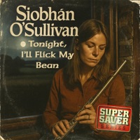 Tonight I'll Flick My Bean (1975) (feat. Siobhan O'Sullivan) - Single - Lost Vinyl Revival