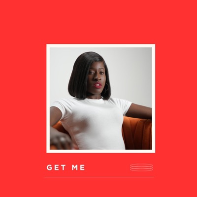Get Me - Single