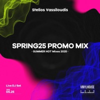 VINYLHOUSE: Spring25 (DJ Mix) - Stelios Vassiloudis