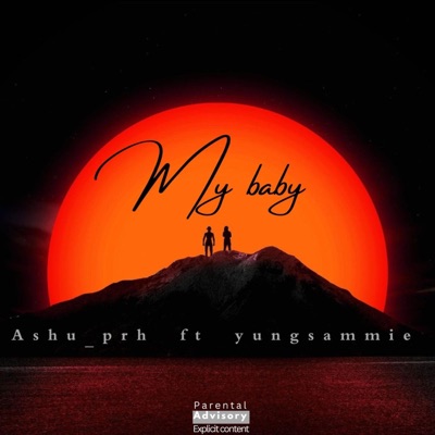My baby (feat. Yungsammie) - Single