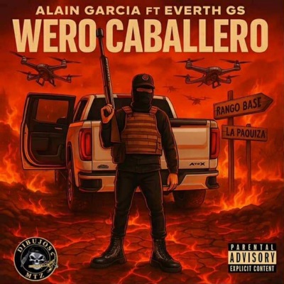 El Wero Caballero (feat. Alain Garcia) - Single