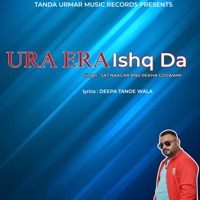 Ura Era Ishq Da - Single - Sat Naagar & Rekha Goswami