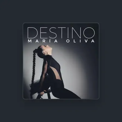 Listen to María Oliva, watch music videos, read bio, see tour dates & more!