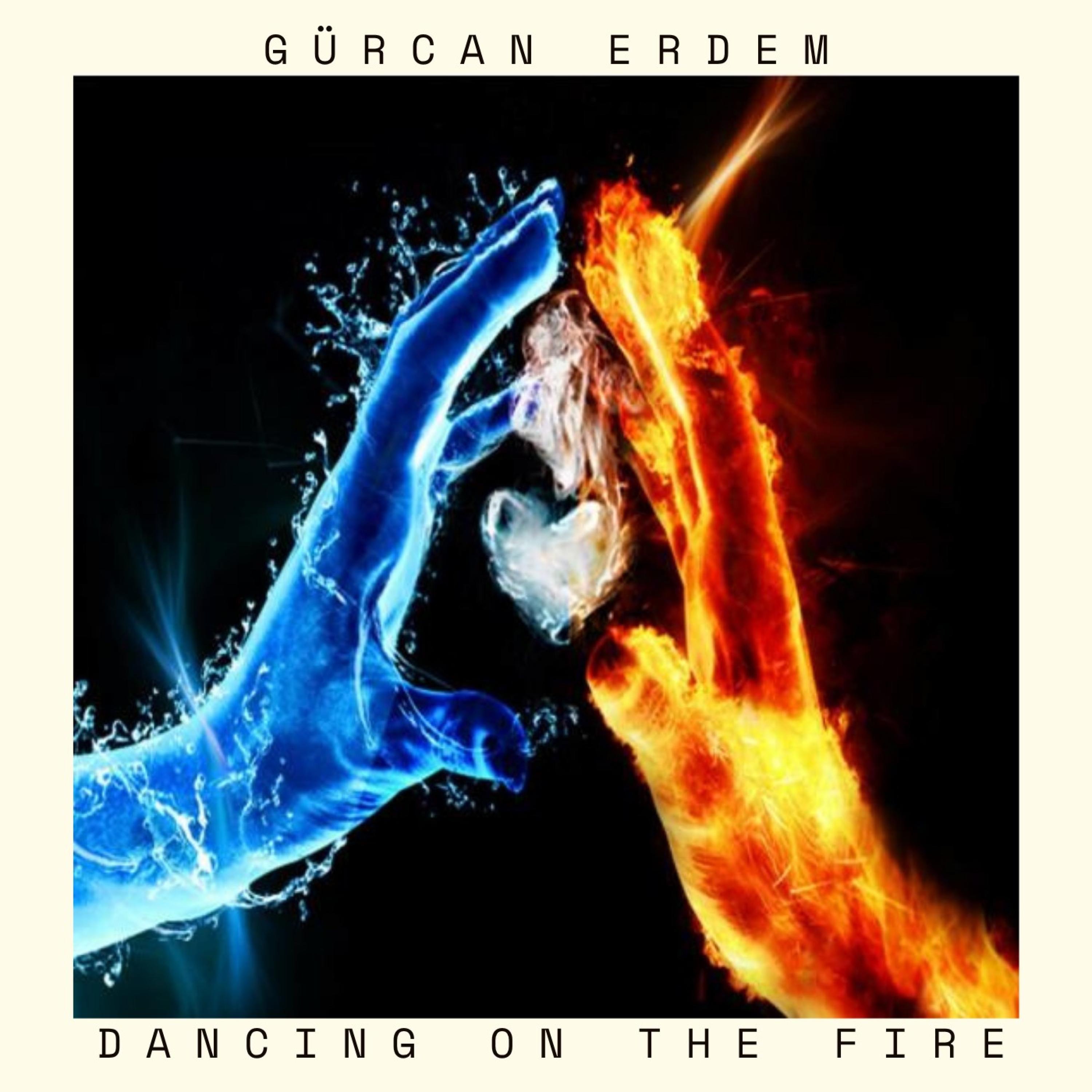 Dancing On The Fire - Single