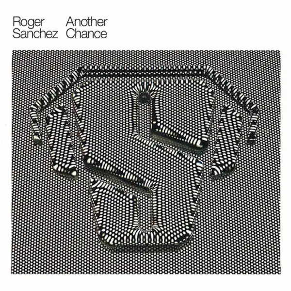 Another Chance (Radio Edit) — Roger Sanchez