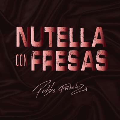 Nutella Con Fresas - Single