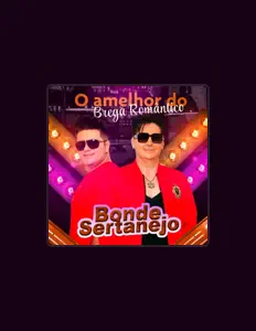 收听 Bonde Sertanejo、观看音乐视频、阅读小传、查看巡演日期等 ！