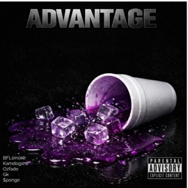 Advantage (feat. Kamdogshc, Ozfade, Gk & $ponge) BFLsmoke