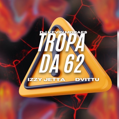 Tropa da 62 - Single