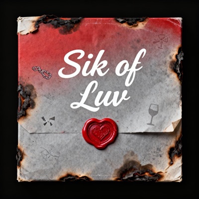Sik of Luv - Single