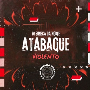 Atabaque Violento (feat. Mc Pedrinho)