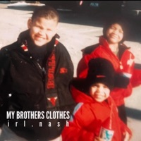 My Brothers Clothes - Single - Nirvana Nash