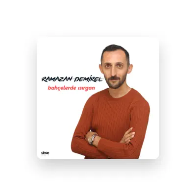 Listen to Ramazan Demirel, watch music videos, read bio, see tour dates & more!