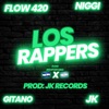 Los Rappers (feat. Niggi, JK & Gitano) - Single