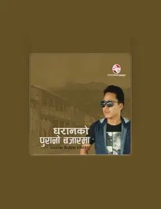 Listen to Babin Limbu, watch music videos, read bio, see tour dates & more!