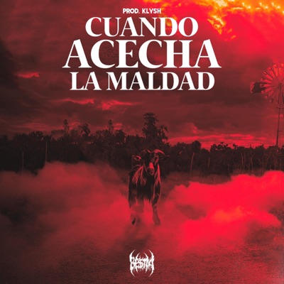 Cuando Acecha La Maldad (feat. Klysh) - Single