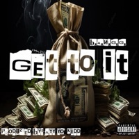 Get to It (feat. Ayy Yo’ Kidd) - Single - Young Bangg