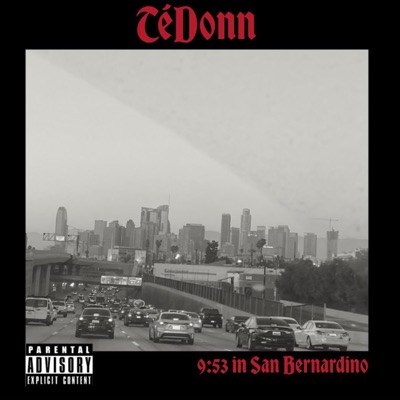 9:53 in San Bernadino - Single