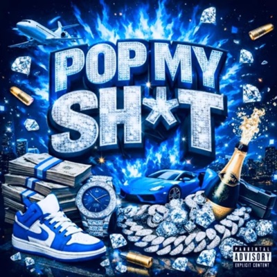 Pop My Shit (feat. Tessa Styles & Quise Mode) [Radio Edit] - Single